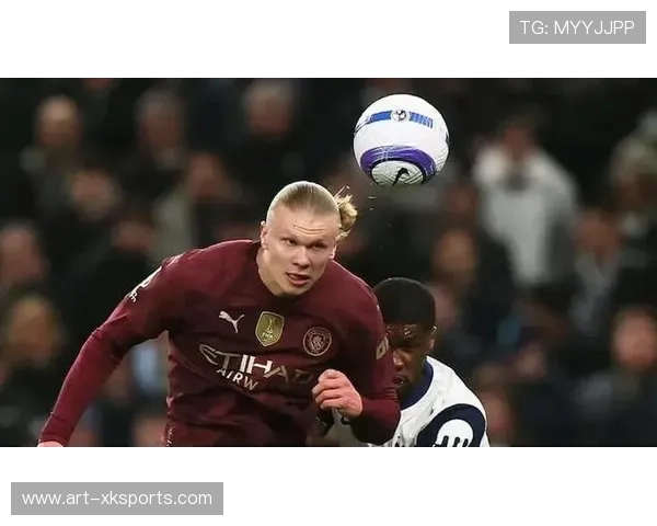 哈兰德连续前插制造威胁，禁区存在感拉满——从跑位到训练的全面解码